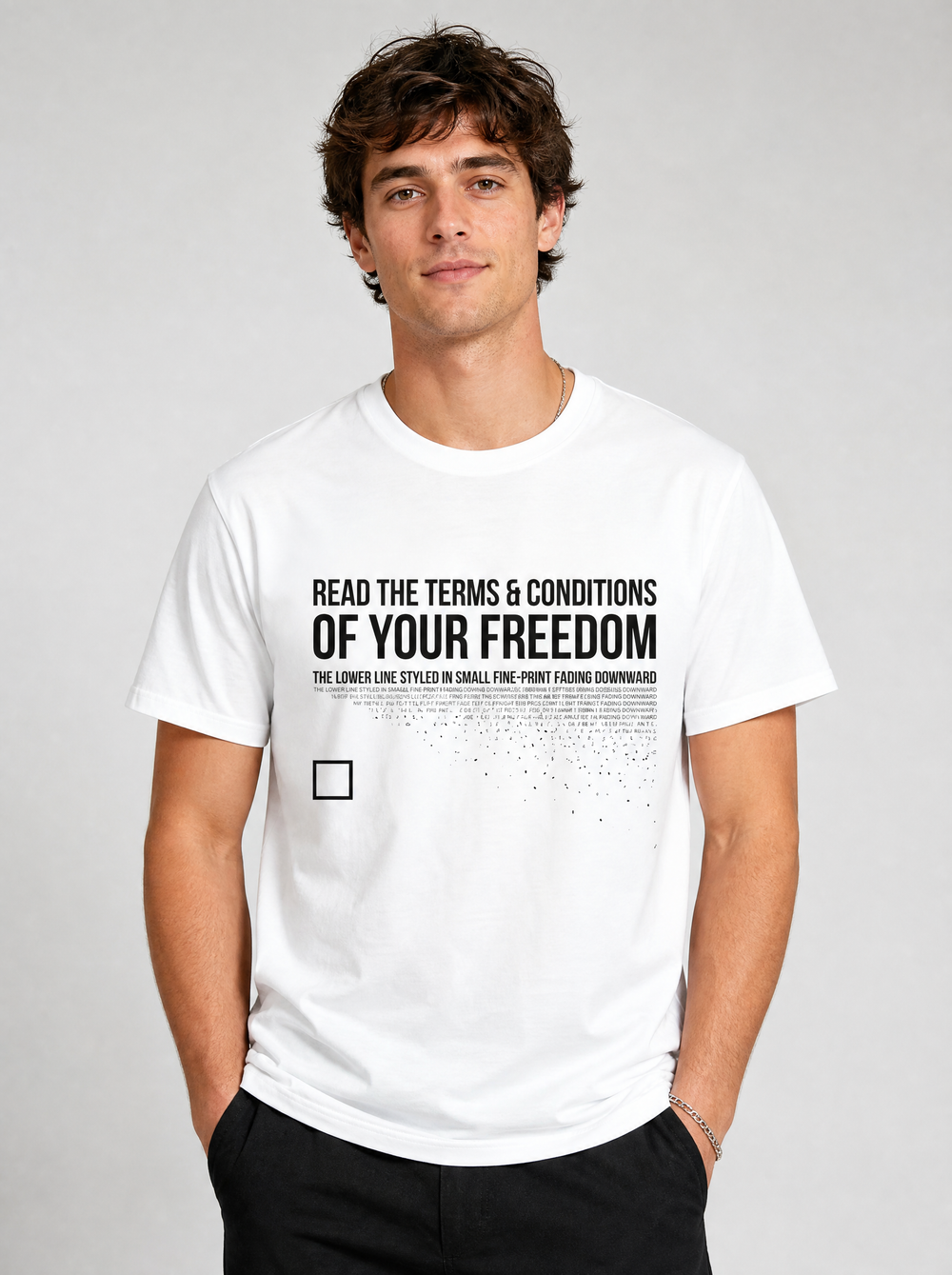 Terms & Conditions Of Your Freedom Tee